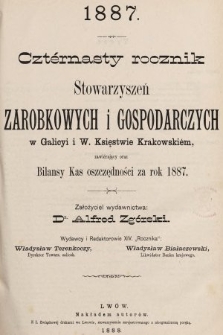 Czternasty Rocznik Stowarzyszeń Zarobkowych i Gospodarczych w Galicyi i W. Ks. Krakowskim. 1887