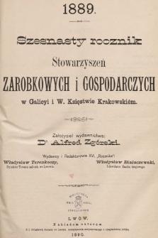 Szesnasty Rocznik Stowarzyszeń Zarobkowych i Gospodarczych w Galicyi i W. Ks. Krakowskim. 1889
