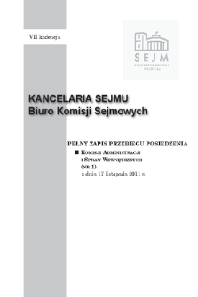 Pełny Zapis Przebiegu Posiedzenia Komisji Administracji i Spraw Wewnętrznych (nr 1) z dnia 17 listopada 2011 r.