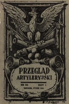 Przegląd Artyleryjski : miesięcznik wydawany przez Departament Artylerii M. S. Wojsk. 1935, nr 1