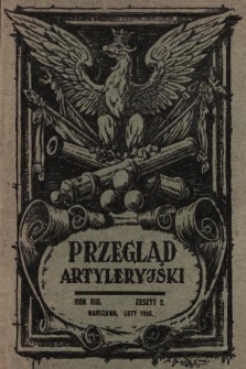 Przegląd Artyleryjski : miesięcznik wydawany przez Departament Artylerii M. S. Wojsk. 1935, nr 2