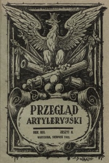 Przegląd Artyleryjski : miesięcznik wydawany przez Departament Artylerii M. S. Wojsk. 1935, nr 8