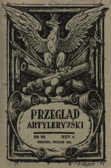 Przegląd Artyleryjski : miesięcznik wydawany przez Departament Artylerii M. S. Wojsk. 1935, nr 9