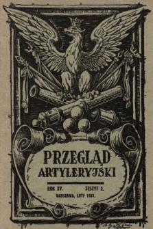 Przegląd Artyleryjski : miesięcznik wydawany przez Departament Artylerii M. S. Wojsk. 1937, nr 2
