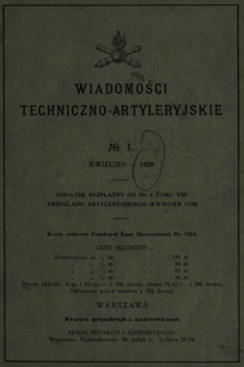 Wiadomości Techniczno-Artyleryjskie : dodatek bezpłatny do nr 4 tomu VIII Przeglądu Artyleryjskiego, nr 1