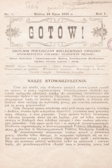 Gotów! : okólnik miesięczny Kieleckiego Związku Stowarzyszeń Polskiej Młodzieży Męskiej. R. 1, 1925, nr 1
