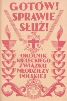 Gotów! Sprawie Służ! : okólnik Kieleckiego Związku Stowarzyszeń Młodzieży Polskiej. R. 6, 1931, nr 2