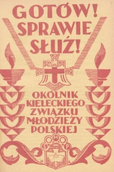Gotów! Sprawie Służ! : okólnik Kieleckiego Związku Stowarzyszeń Młodzieży Polskiej. R. 6, 1931, nr 3