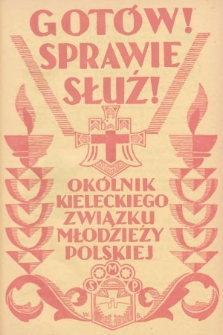 Gotów! Sprawie Służ! : okólnik Kieleckiego Związku Stowarzyszeń Młodzieży Polskiej. R. 6, 1931, nr 4
