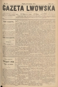 Gazeta Lwowska. 1911, nr 44