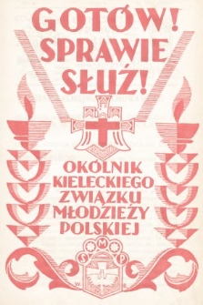 Gotów! Sprawie Służ! : okólnik Kieleckiego Związku Stowarzyszeń Młodzieży Polskiej. R. 8, 1933, nr 6