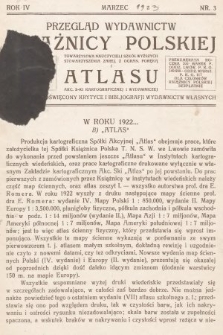 Przegląd Wydawnictw „Książnicy Polskiej” Towarzystwa Nauczycieli Szkół Wyższych ... i „Atlasu”... : miesięcznik poświęcony krytyce i bibljografji wydawnictw własnych. R. 4, 1923, nr 3