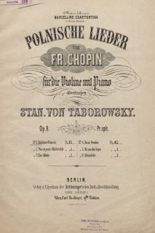 Polnische Lieder von Fr. Chopin : op. 9. No. 1, Mädchens Wunsch