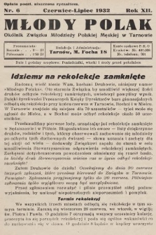 Młody Polak : okólnik Związku Młodzieży Polskiej Męskiej w Tarnowie. 1932, nr 6