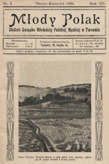Młody Polak : okólnik Związku Młodzieży Polskiej Męskiej w Tarnowie. 1934, nr 3