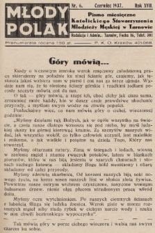 Młody Polak : pismo miesięczne Katolickiego Stowarzyszenia Młodzieży Męskiej w Tarnowie. 1937, nr 6