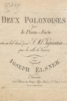 Deux polonoises pour le piano-forte : executées au bal donné pour J.M. l'impératrice Mère par la ville de Varsovie