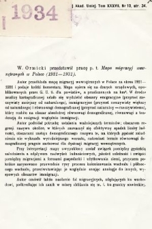 W. Ormicki przedstawił pracę p. t. Mapa migracyj wewnętrznych w Posce (1921-1931).