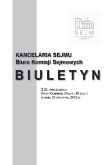 Biuletyn z 21 Posiedzenia Rady Ochrony Pracy [...]. Kadencja 9, 2011/2015