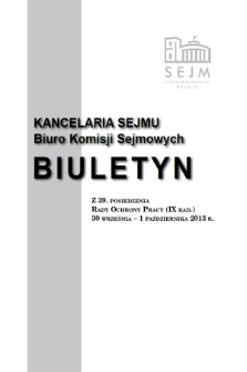 Biuletyn z 39 Posiedzenia Rady Ochrony Pracy [...]. Kadencja 9, 2011/2015