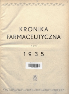Kronika Farmaceutyczna : organ Związku Zawodowego Farmaceutów-Pracowników w Rzeczypospolitej Polskiej. 1935, Spis rzeczy