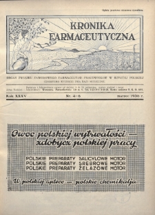 Kronika Farmaceutyczna : organ Związku Zawodowego Farmaceutów-Pracowników w Rzeczypospolitej Polskiej. 1936, nr 4-6
