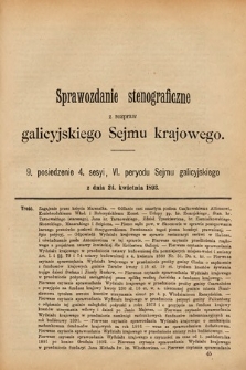 [Kadencja VI, sesja IV, pos. 9] Sprawozdanie Stenograficzne z Rozpraw Galicyjskiego Sejmu Krajowego. 9. Posiedzenie 4. Sesyi VI. Peryodu Sejmu Galicyjskiego