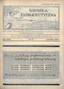 Kronika Farmaceutyczna : organ Związku Zawodowego Farmaceutów-Pracowników w Rzeczypospolitej Polskiej. 1936, nr 17