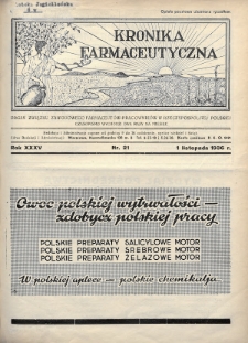 Kronika Farmaceutyczna : organ Związku Zawodowego Farmaceutów-Pracowników w Rzeczypospolitej Polskiej. 1936, nr 21