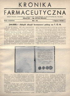 Kronika Farmaceutyczna : organ Związku Zawodowego Farmaceutów-Pracowników w Rzeczypospolitej Polskiej. 1938, nr 13
