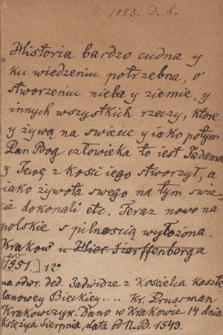 Historia bardzo cudna i ku wiedzeniu potrzebna o stworzeniu nieba i ziemie i innych wszystkich rzeczy, teraz nowo na polskie z pilnością wyłożona