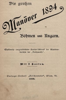 Die grossen Manöver 1894 in Böhmen und Ungarn