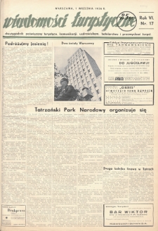 Wiadomości Turystyczne : dwutygodnik poświęcony turystyce, komunikacji, uzdrowiskom, hotelarstwu i przemysłowi turyst. R. 6, 1936, nr 17