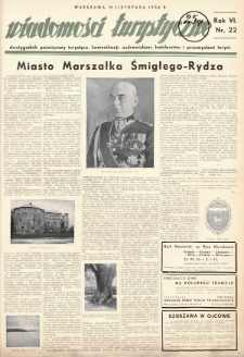 Wiadomości Turystyczne : dwutygodnik poświęcony turystyce, komunikacji, uzdrowiskom, hotelarstwu i przemysłowi turyst. R. 6, 1936, nr 22