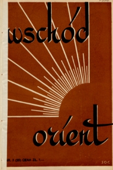 Wschód, Orient : kwartalnik poświęcony sprawom wschodu. 1938, nr 3