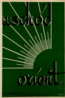 Wschód, Orient : kwartalnik poświęcony sprawom wschodu. 1938, nr 4