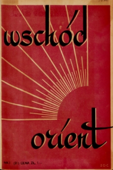 Wschód, Orient : kwartalnik poświęcony sprawom wschodu. 1939, nr 1