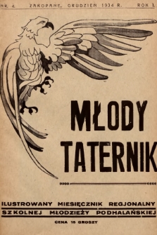 Młody Taternik : ilustrowany miesięcznik regjonalny szkolnej młodzieży podhalańskiej. 1934, nr 4