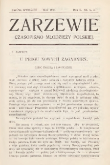Zarzewie : czasopismo młodzieży polskiej. R. 2, 1911, nr 4-5