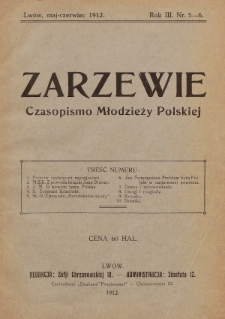 Zarzewie : czasopismo młodzieży polskiej. R. 3, 1912, nr 5-6 [nakład po konfiskacie]