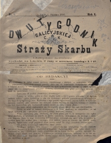 Dwutygodnik Galicyjskiej c. k. Straży Skarbu : czasopismo zawodowe. 1892, nr 1