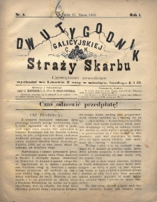 Dwutygodnik Galicyjskiej c. k. Straży Skarbu : czasopismo zawodowe. 1892, nr 6