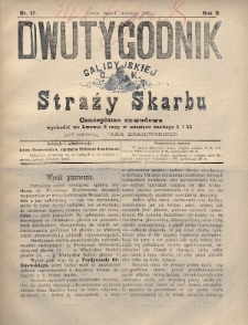 Dwutygodnik Galicyjskiej c. k. Straży Skarbu : czasopismo zawodowe. 1893, nr 17
