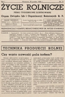 Życie Rolnicze : pismo tygodniowe ilustrowane : organ Związku Izb i Organizacyj Rolniczych R.P. 1936, nr 11