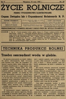 Życie Rolnicze : pismo tygodniowe ilustrowane : organ Związku Izb i Organizacyj Rolniczych R.P. 1937, nr 20