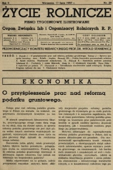 Życie Rolnicze : pismo tygodniowe ilustrowane : organ Związku Izb i Organizacyj Rolniczych R.P. 1937, nr 29