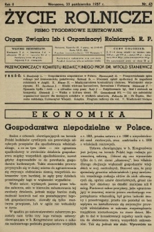 Życie Rolnicze : pismo tygodniowe ilustrowane : organ Związku Izb i Organizacyj Rolniczych R.P. 1937, nr 43