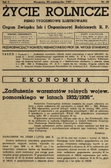 Życie Rolnicze : pismo tygodniowe ilustrowane : organ Związku Izb i Organizacyj Rolniczych R.P. 1937, nr 44