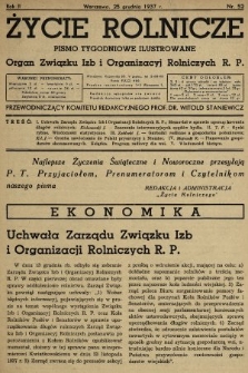 Życie Rolnicze : pismo tygodniowe ilustrowane : organ Związku Izb i Organizacyj Rolniczych R.P. 1937, nr 52