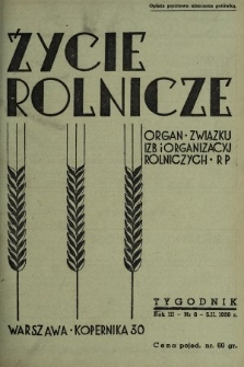 Życie Rolnicze : pismo tygodniowe ilustrowane : organ Związku Izb i Organizacyj Rolniczych R. P. z miesięcznym dodatkem „Przegląd Hodowlany”. 1938, nr 6